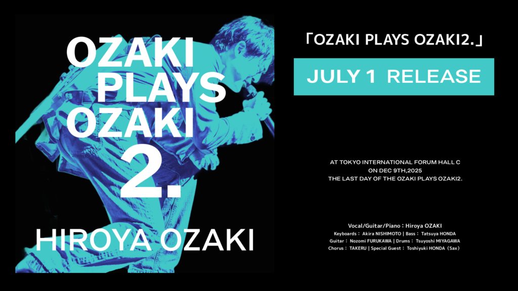 OZAKI PLAYS OZAKI Official Web Site | 尾崎裕哉が現代に尾崎豊の楽曲